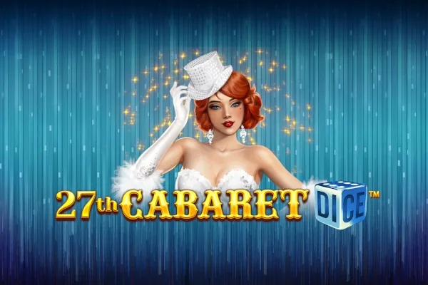 27th Cabaret Dice